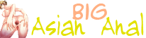Big Asian Anal